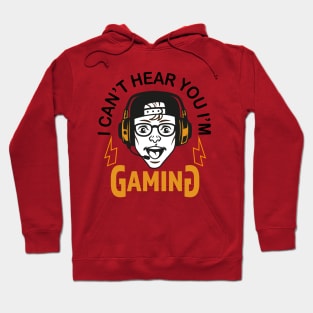 Can't Hear You I'm Gaming Video Gamer Headset Funny Hoodie